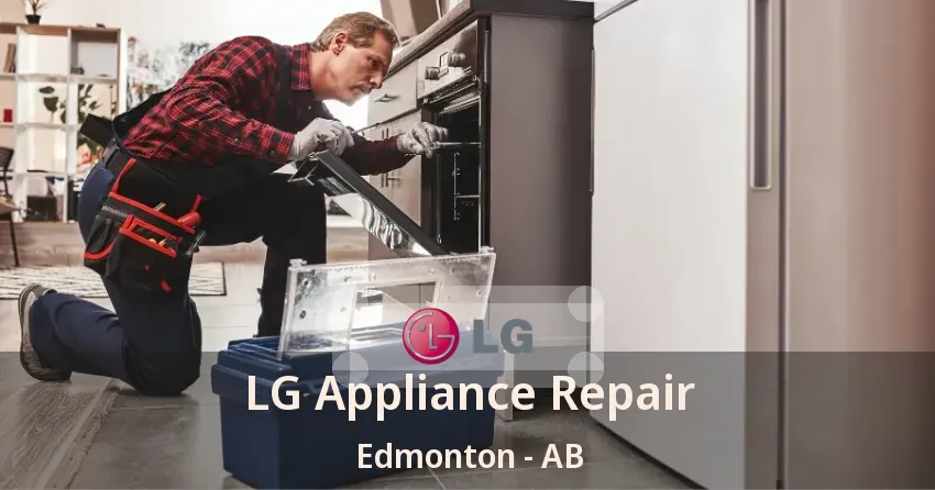 LG Appliance Repair Edmonton - AB