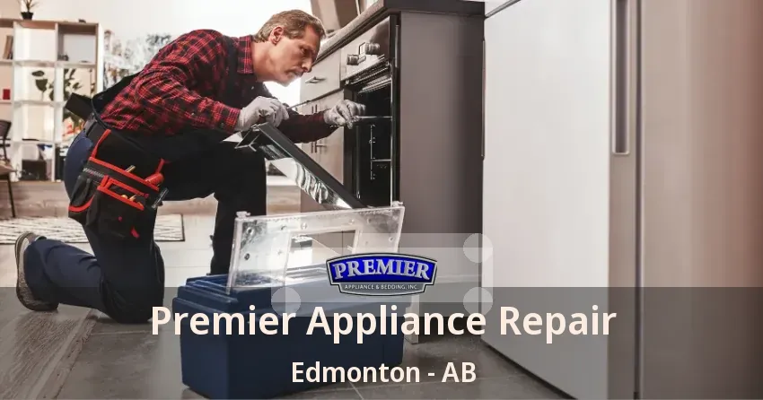 Premier Appliance Repair Edmonton - AB